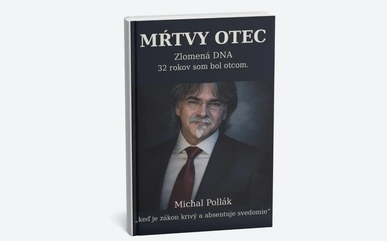 Podporte vydanie knihy - Mŕtvy otec - Celospoločenská téma Otec v práve
