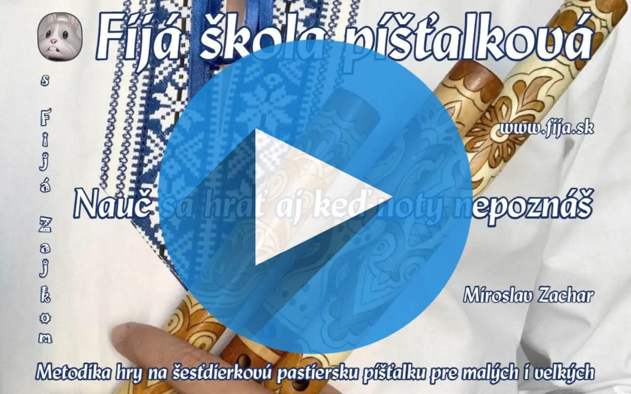 Podpor pokračovanie Fijá školy píšťalkovej: Unikátny SPEVNÍK s videami