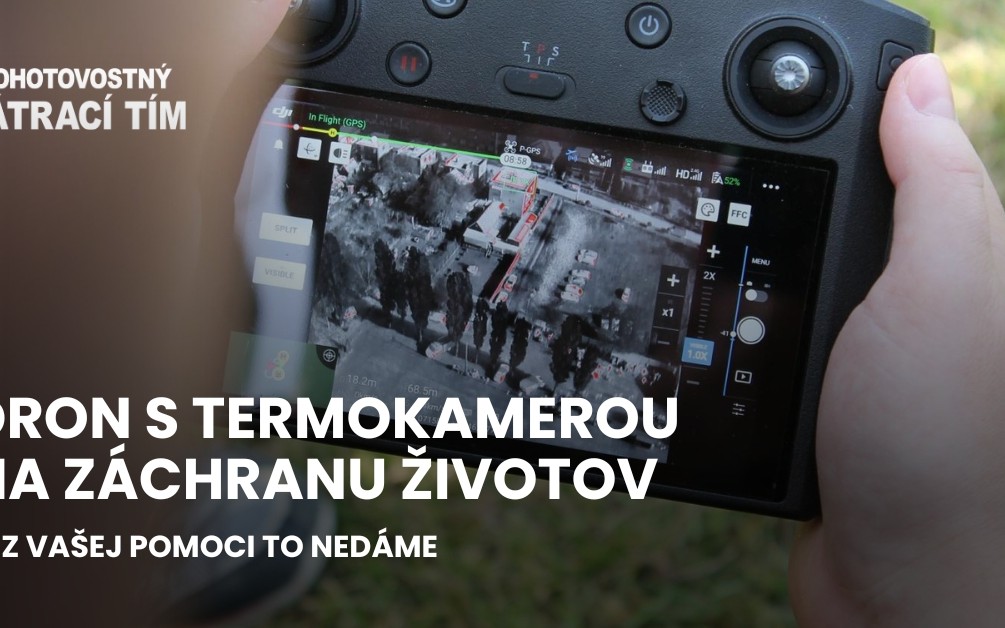 DRON S TERMOKAMEROU - na záchranu ľudských životov