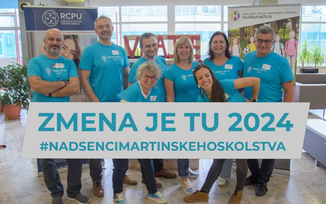 ZMENA JE TU 2025 – Podporte praktické a zmysluplné vzdelávanie pre budúcnosť