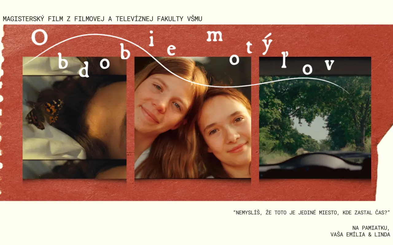 Obdobie motýľov - pomôžte dokončiť magisterský film