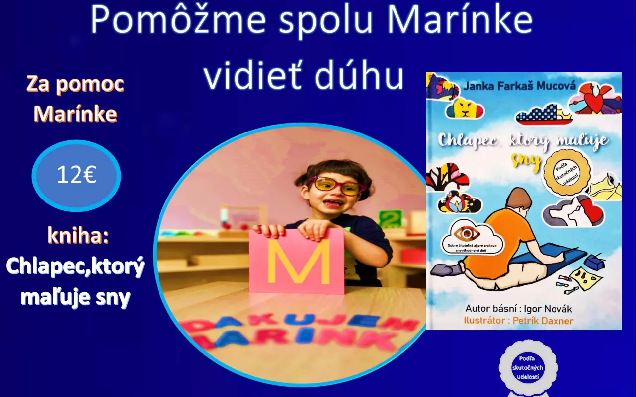 Aby Marínka videla dúhu | podporme knihu od 11 ročného chlapca, ktorá pomáha