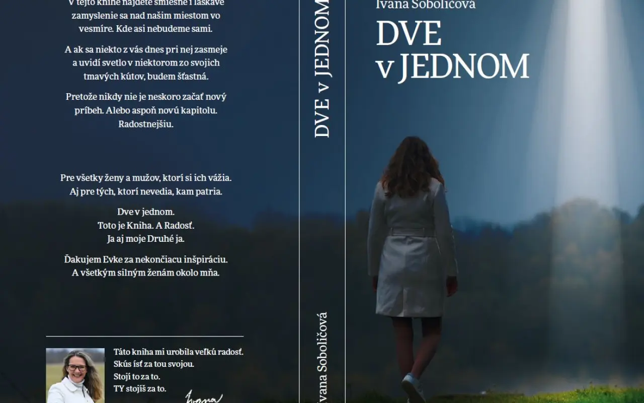 Buďte pri zrode knihy DVE v JEDNOM.  Pomôžete šíriť človečinu, radosť a svetlo.