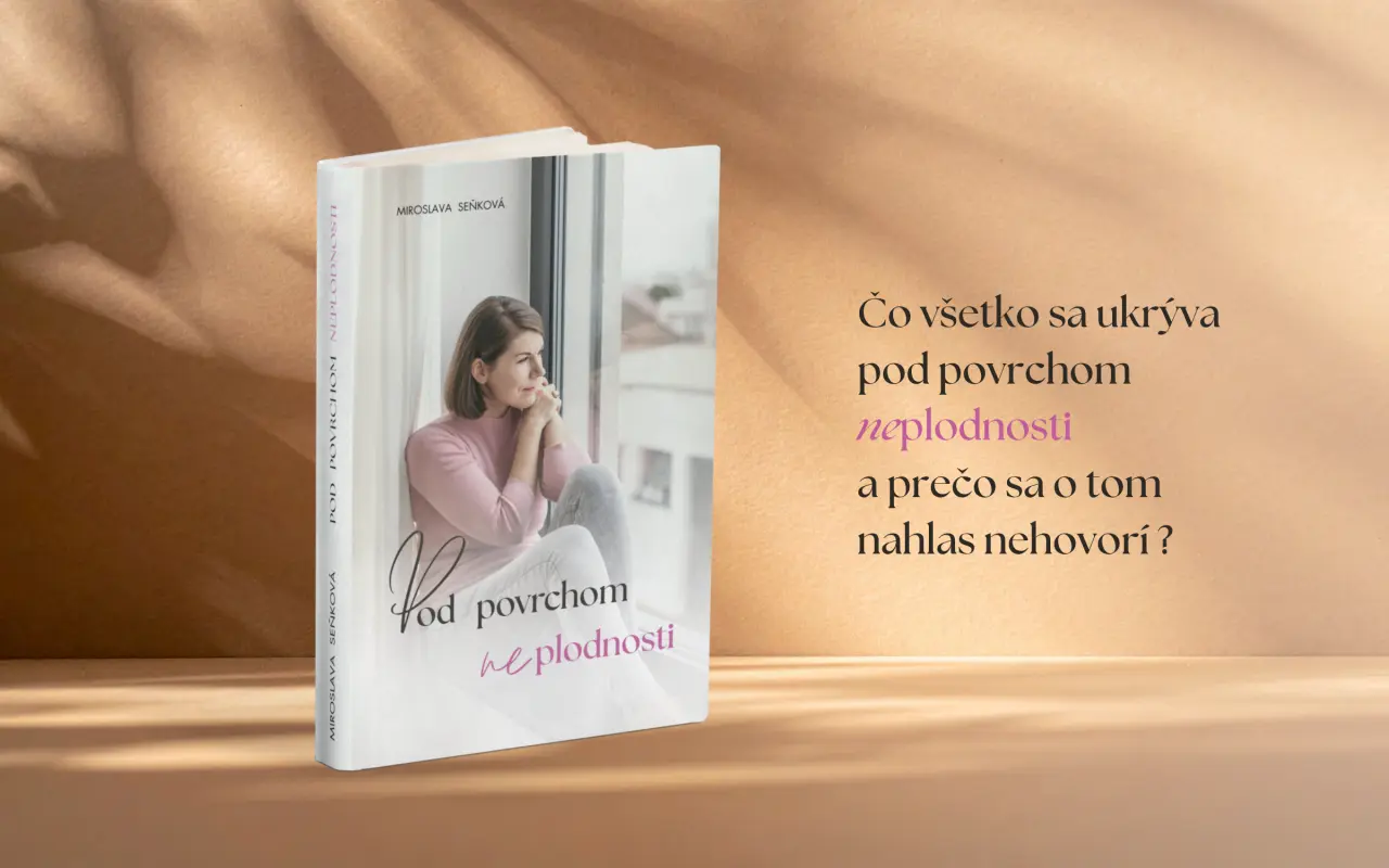 Podporte zrodenie knihy "Pod povrchom neplodnosti"