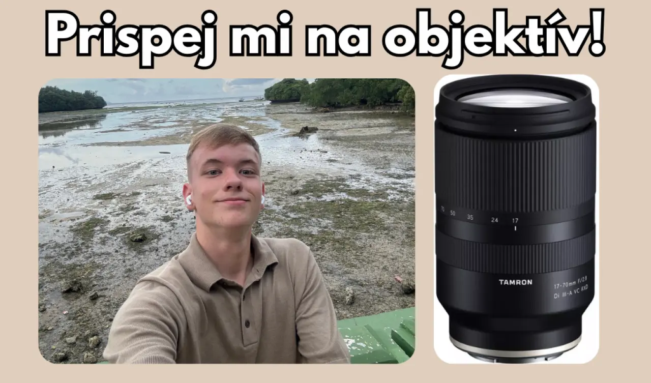 Pomôžte mi vylepšiť moju fotovýbavu – Tamron 17-70mm f/2.8 pre Sony