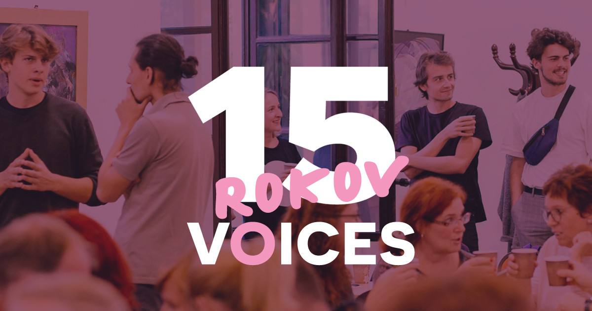 Voices má 15 rokov. Ďakujeme. Pomôžeme vám pokračovať.