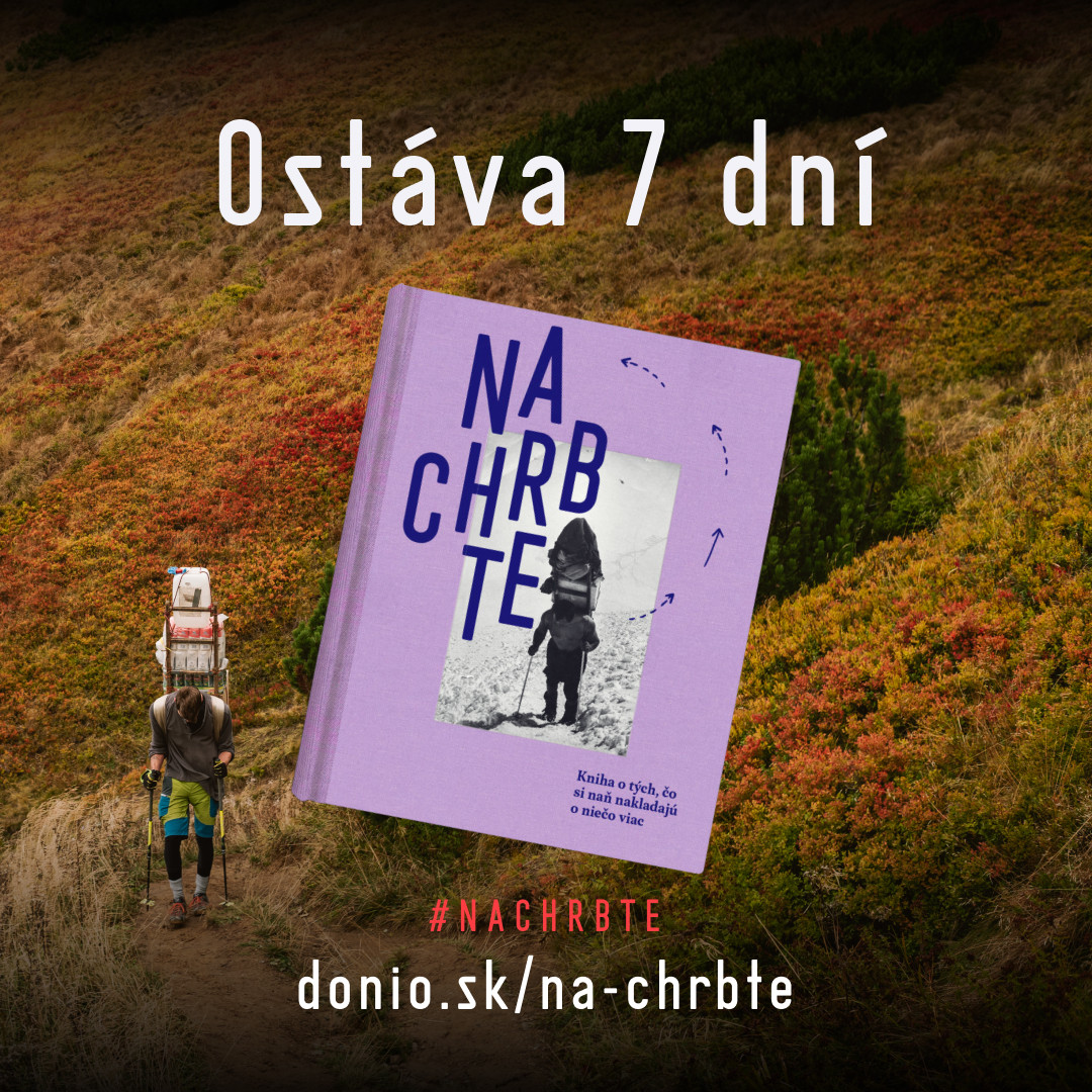 Na Chrbte: Podpor knihu o tých, čo si naň nakladajú o niečo viac