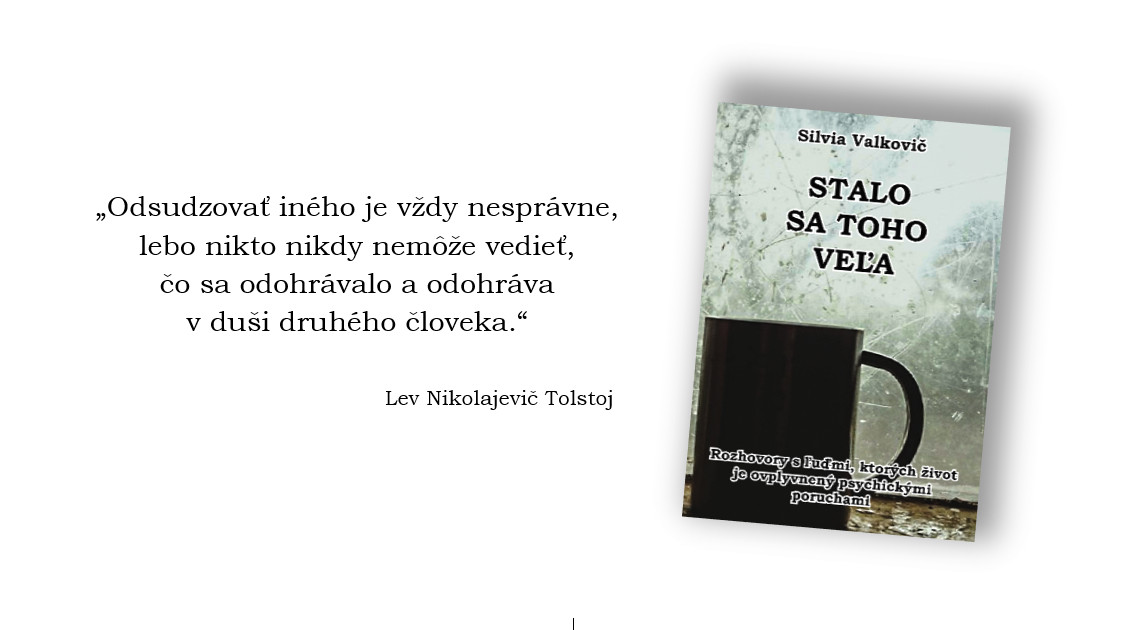 STALO SA TOHO VEĽA - Skutočné príbehy ľudí s psychickými problémami