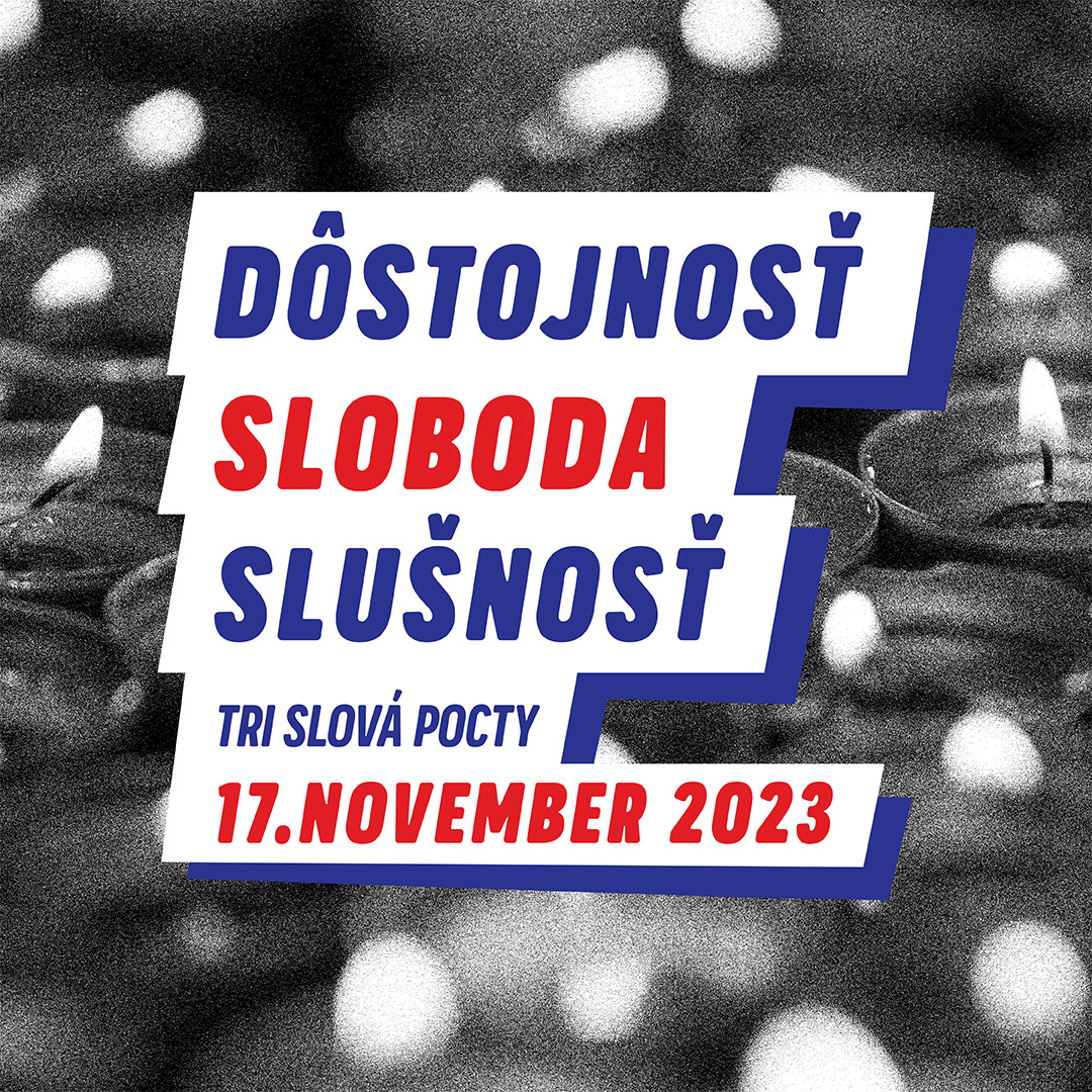 Vráťme úctu a dôstojnosť 17. novembru