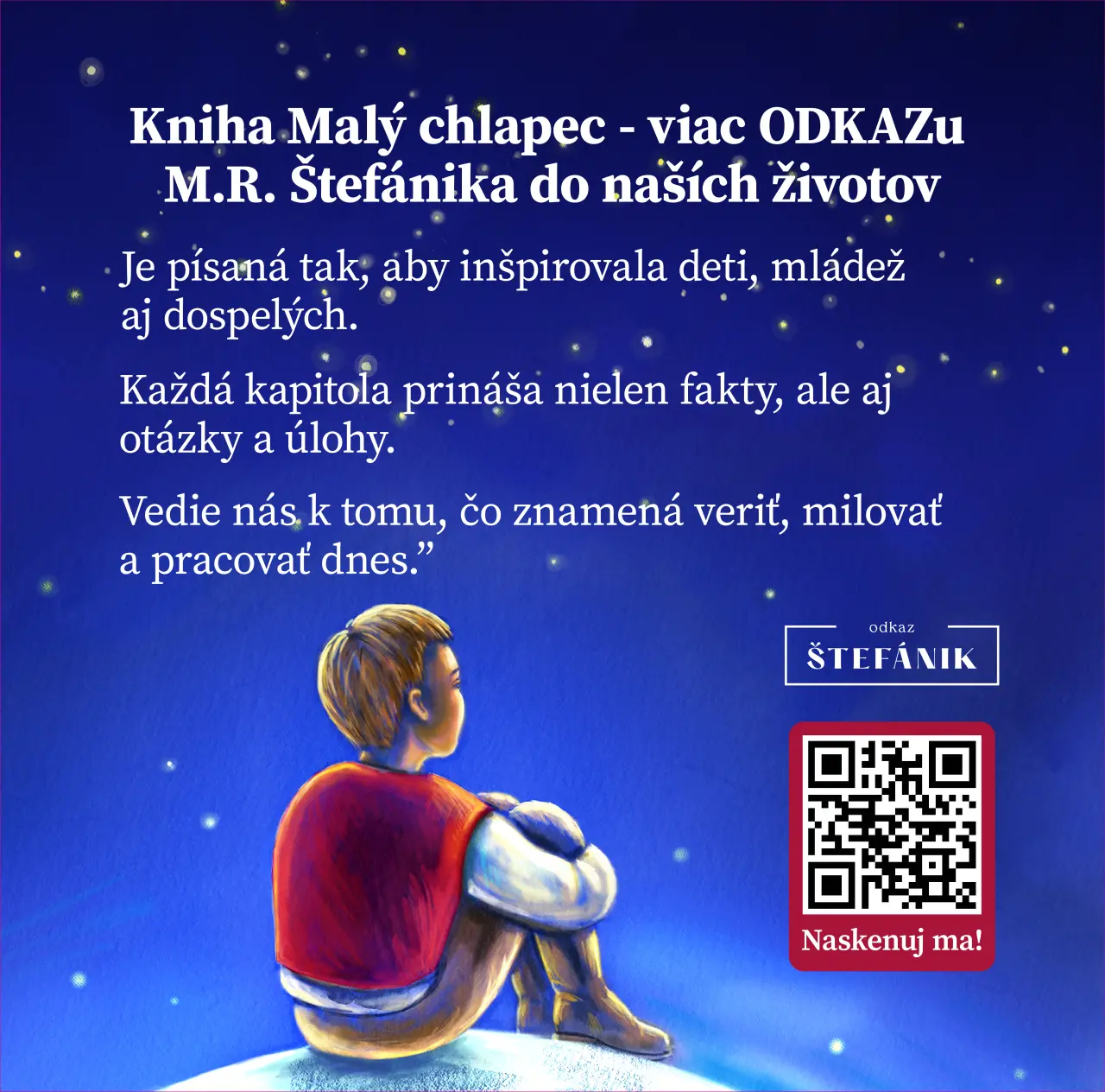 Kniha Malý Chlapec - dostaňme viac ODKAZu M.R.Štefánika do našich životov