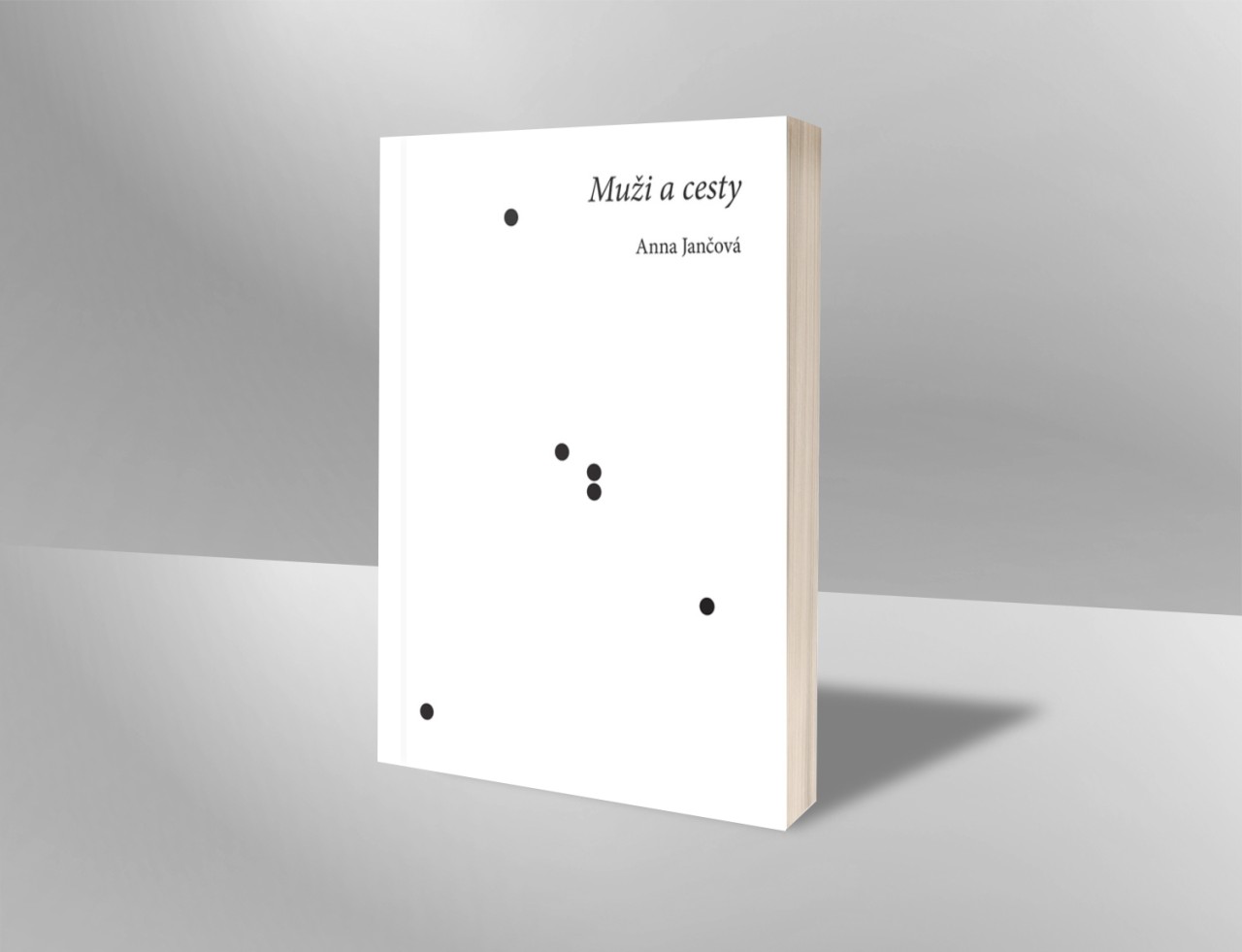 Podporte vydanie knihy príbehov "Muži a cesty" od Anny Jančovej