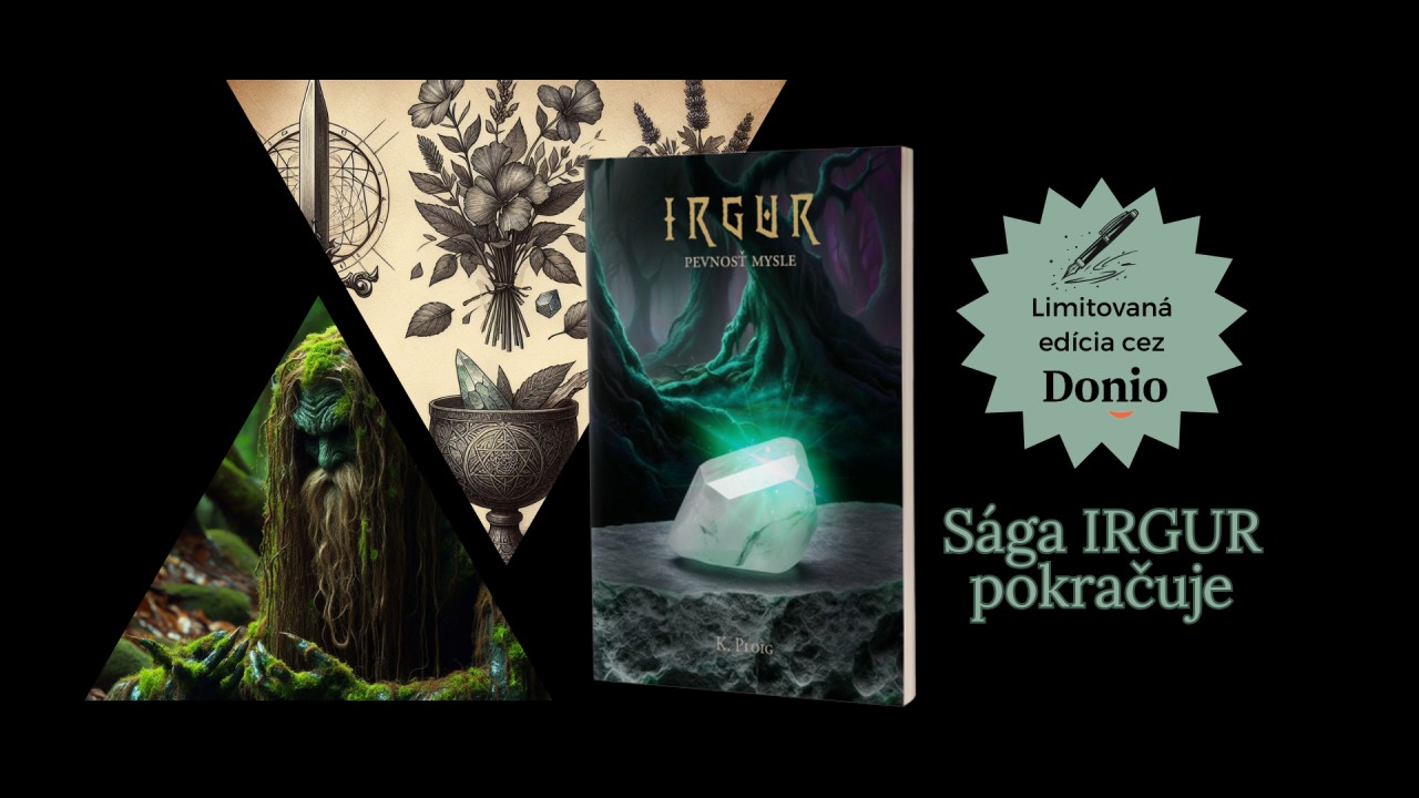 Podpor epické pokračovanie fantasy ságy Irgur a odhaľ tajomstvá Pevnosti mysle
