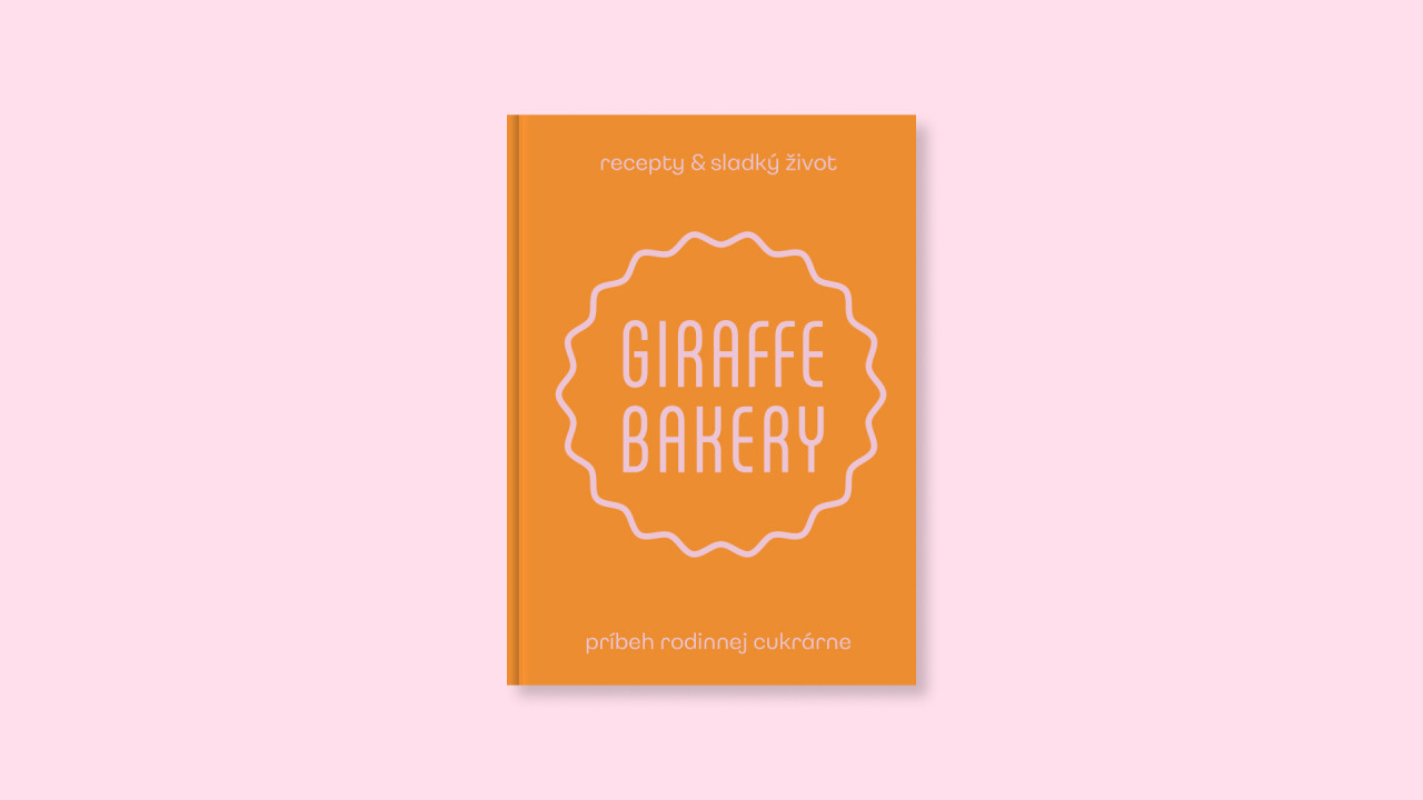 Kniha receptov Giraffe Bakery – Príbeh rodinnej cukrárne