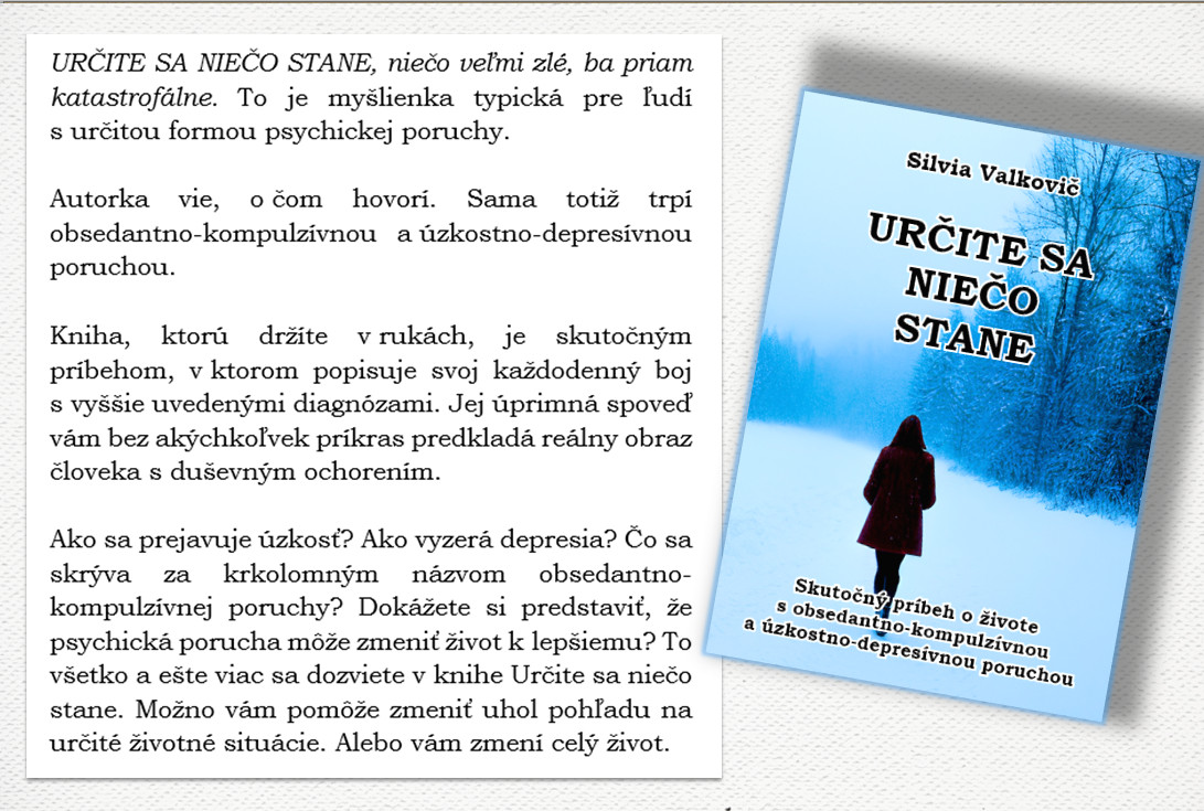 URČITE SA NIEČO STANE - Skutočný príbeh o živote s psychickou poruchou