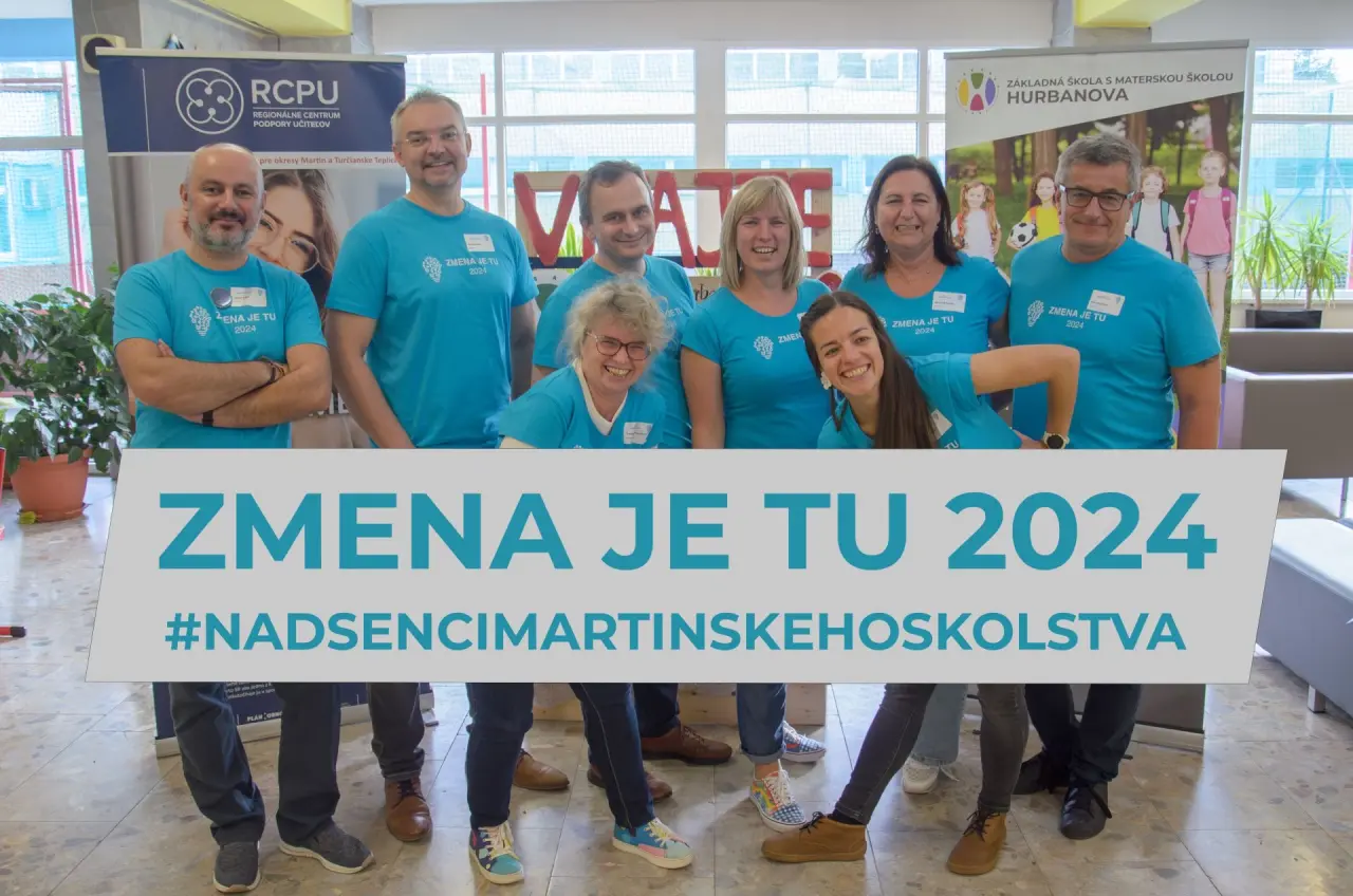 ZMENA JE TU 2025 – Podporte praktické a zmysluplné vzdelávanie pre budúcnosť