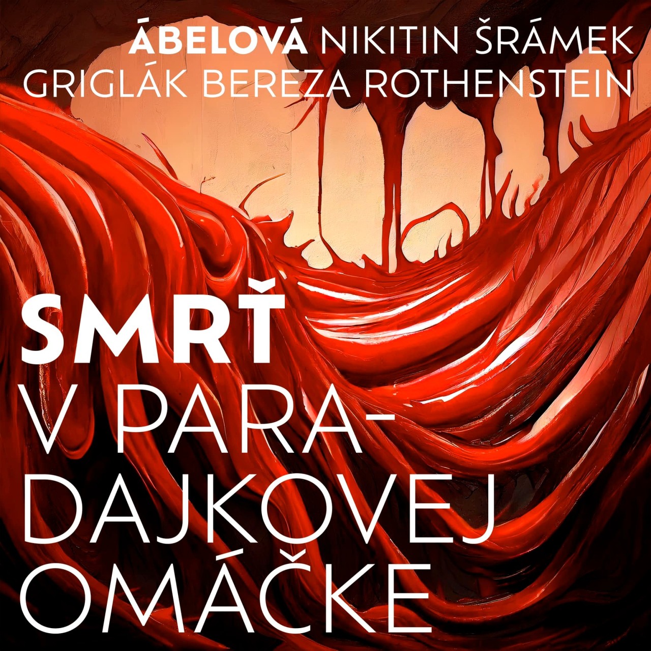 CD/LP Mirka Ábelová: Smrť v paradajkovej omáčke