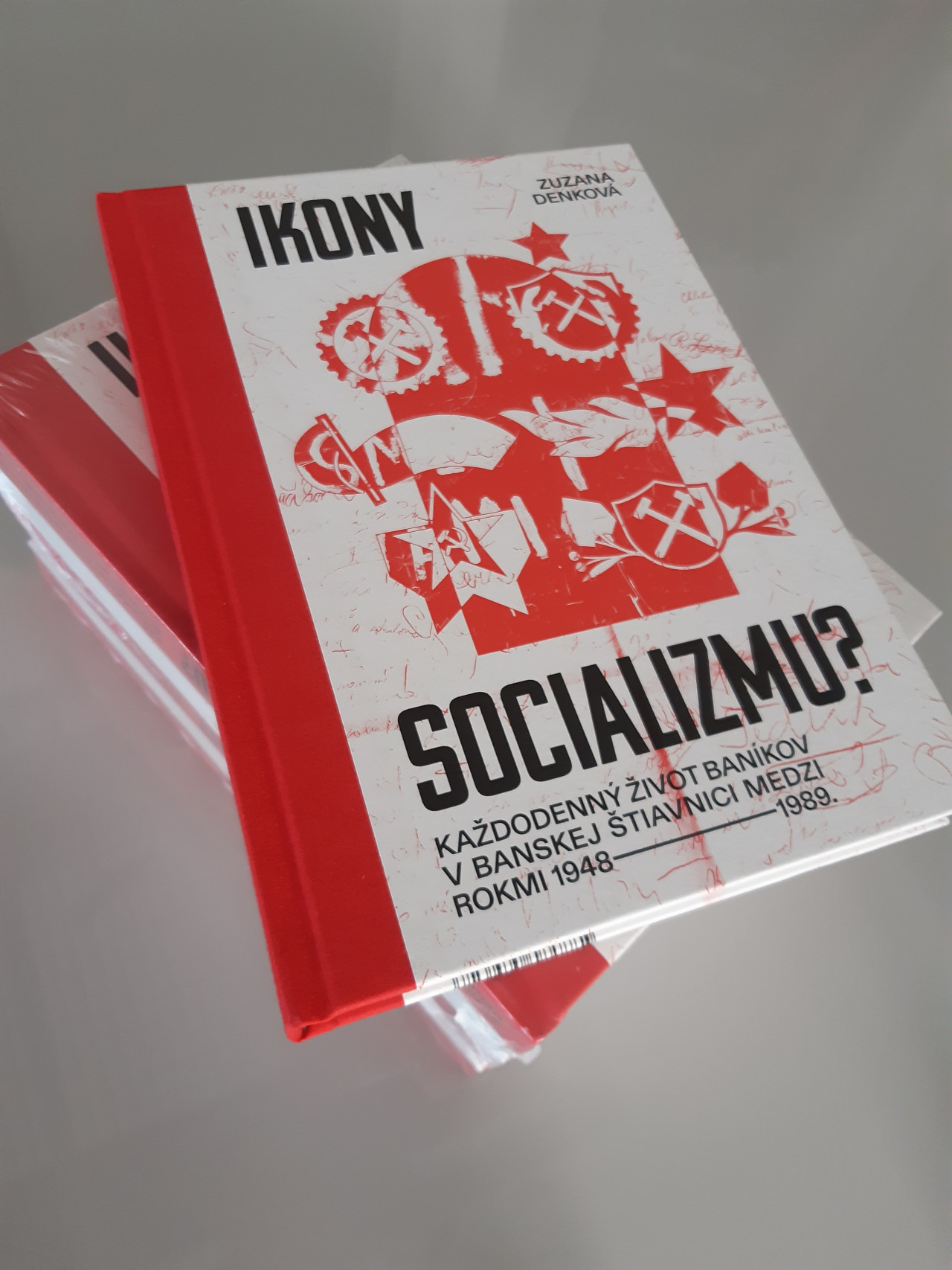 IKONY SOCIALIZMU? Dejiny každodenného života štiavnických baníkov