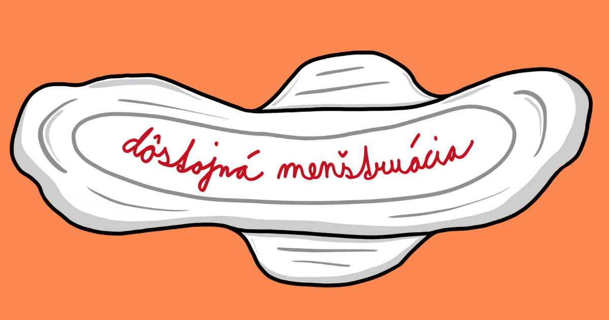 Darujte dôstojnú menštruáciu