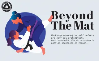 Beyond the Mat | podporte charitatívny workshop zameraný na self defence pre ženy Beyond the Mat | podporte charitatívny workshop zameraný na self defence pre ženy
