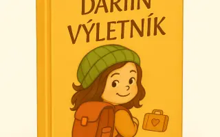 Buď pri tom - Daria a jej neobyčajné zážitky + Dariin výletník