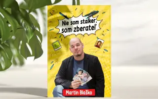 Nie som stalker, som zberateľ – a mám na to dôkazy