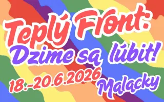 Podporme časopriestor lásky a inklúzie na Záhorí - Teplý front: Dzime sa lúbit!