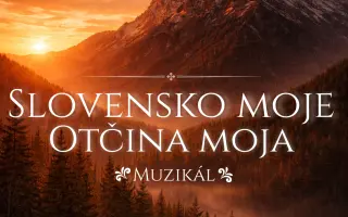 Prispejte k vziku nového autorského muzikálu "Slovensko moje, otčina moja."