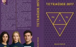 Kniha ktorá zmení budúcnosť - TETRAÉDER 2077