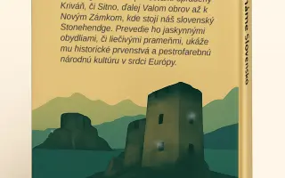 Podporte vznik a vydanie jedinečnej knihy NEznáme Slovensko