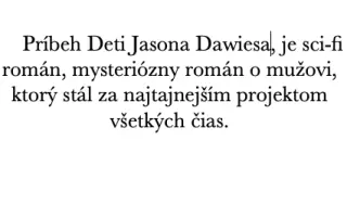 Podporte vydanie knihy Deti Jasona Dawiesa