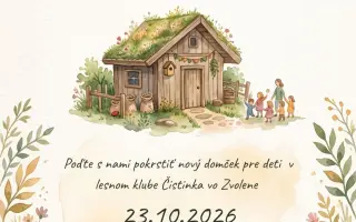 Postavme deťom v Lesnom klube Čistinka vo Zvolene teplý prístav