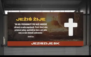 Aby Slovenskom znela dobrá správa, že JEŽIŠ ŽIJE (Veľkonočná kampaň 2026)