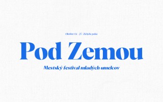 Pod Zemou: podporte prvý ročník mestského festivalu mladých umelcov