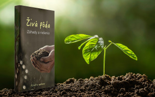 Podporte vydanie knihy Živá pôda - záhady a elegantné riešenia