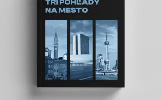 Pomohli ste vydať knihu Tri pohľady na mesto