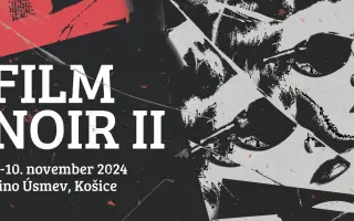 Zachráňme tradíciu prehliadky "Film Noir v Košiciach" v Kine Úsmev