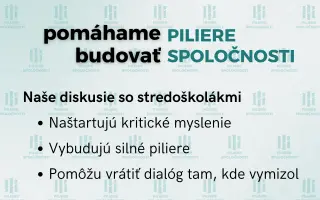 Piliere spoločnosti: Rozpútajme diskusiu na školách!