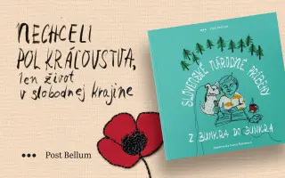 Kniha "Z bunka do bunkra" | Post Bellum prináša deťom skutočné hrdinské príbehy