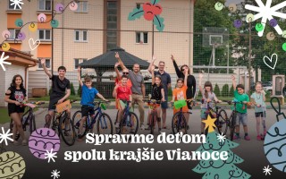 Spravme spoločne krajšie Vianoce deťom z Centra pre deti a rodiny