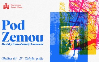 Pod Zemou: podporte prvý ročník mestského festivalu mladých umelcov