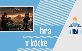 nitHRAnia - Vytvorenie návodu na komplexnú spoločenskú hru EUROPA UNIVERSALIS