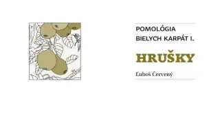 Podporte vydanie knihy Pomológia Bielych Karpát I. Hrušky