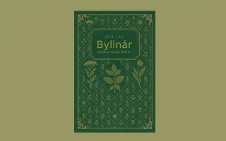 Kniha: Bylinár - naučte sa vyrábať tinktúry doma