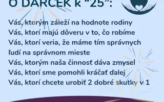 NESME SA NAVZÁJOM: Podržte tých, ktorí 25 rokov menia príbehy rodín k lepšiemu.