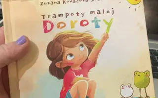 Trampoty malej Doroty - knižka do batôžka pre malých aj veľkých