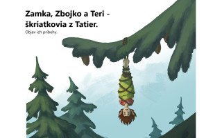 Zamka, Zbojko a Teri - škriatkovia z Tatier. Objav ich príbehy.