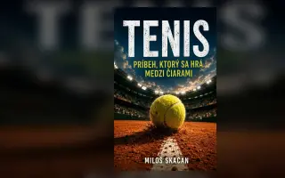 Pomôžte vydať moju prvú knihu "Tenis: Príbeh, ktorý sa hrá medzi čiarami"