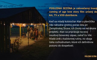 POSLEDNÁ SEZÓNA | Podporte jedinečnú filmovú lovestory zo Zemplínskej Šíravy.