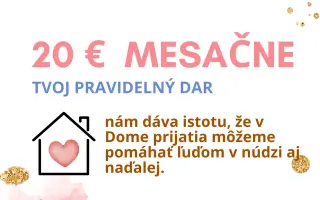 Hľadáme 100 hrdinov pre Dom prijatia