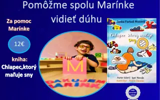 Aby Marínka videla dúhu | podporme knihu od 11 ročného chlapca, ktorá pomáha